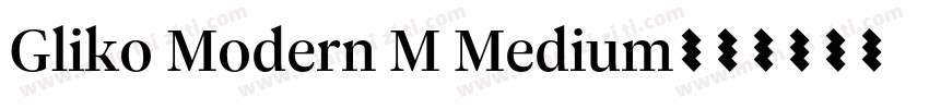 Gliko Modern M Medium字体转换